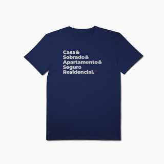 Nome do produto Seguro Residencial - Casa, Sobrado e Apartamento (T-Shirt Algodão Pima)
