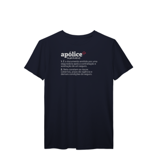 Nome do produto Apólice - Explicando o Segurês (T-Shirt Prime)