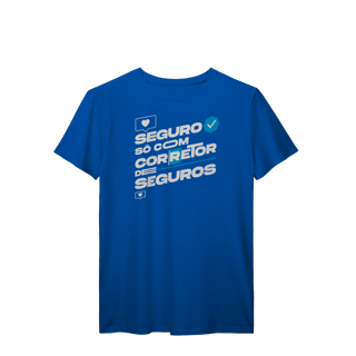 Nome do produto Seguro Só Com Corretor de Seguros (T-Shirt Prime)