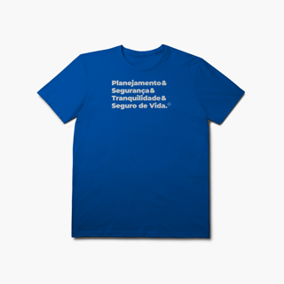 Nome do produto Seguro de Vida - Planejamento, Segurança e Tranquilidade (T-Shirt Prime)