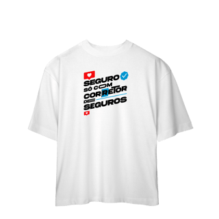 Nome do produto Seguro Só Com Corretor de Seguros (Oversized)