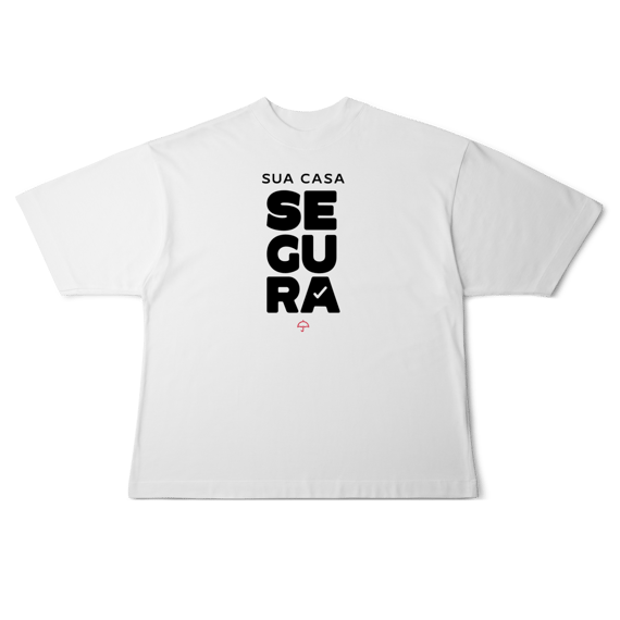 Sua Casa Segura (Oversized)
