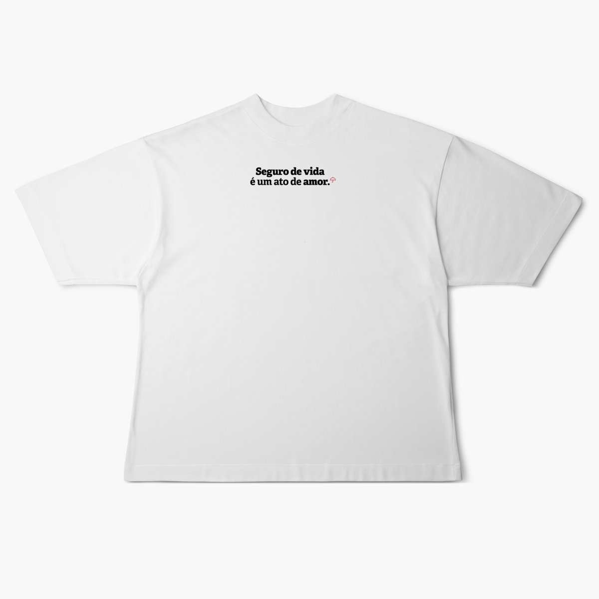 Nome do produto: Seguro de Vida é um ato de amor (Oversized)