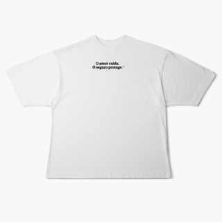 O amor cuida. O Seguro protege. (Oversized)