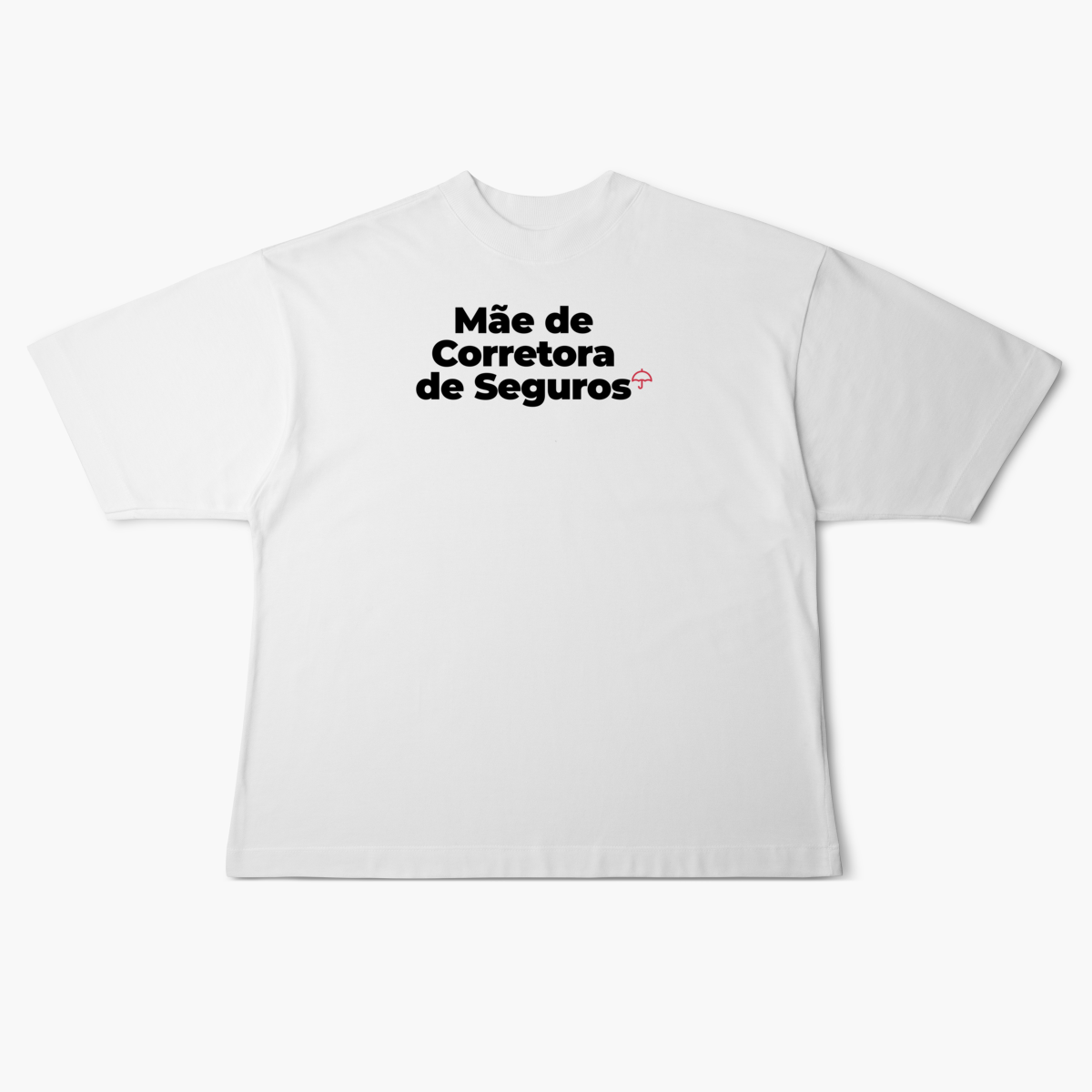 Nome do produto: Mãe de Corretora de Seguros (Oversized)