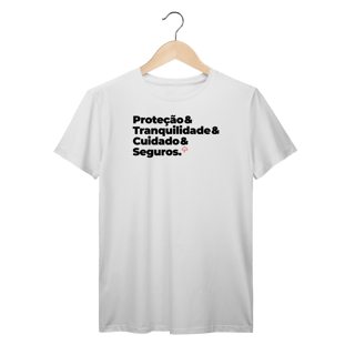 Nome do produto Seguros - Tranquilidade, Cuidado e Proteção (T-Shirt Prime)