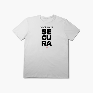 Nome do produto Você Mais Segura (T-Shirt Prime)