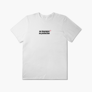 Nome do produto No Insurance, No Protection. (Plus Size)