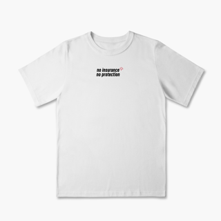 Nome do produto No Insurance, No Protection. (Infantil 2 a 8)