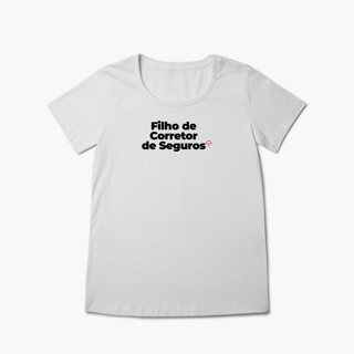 Nome do produto Filho de Corretor de Seguros (Baby Long Prime)