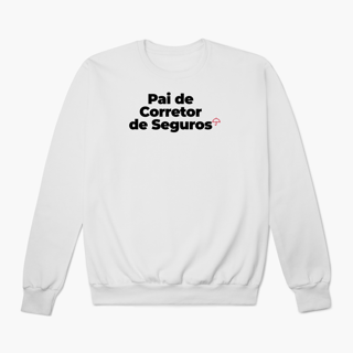 Nome do produto Pai de Corretor de Seguros (Moletom Prime)