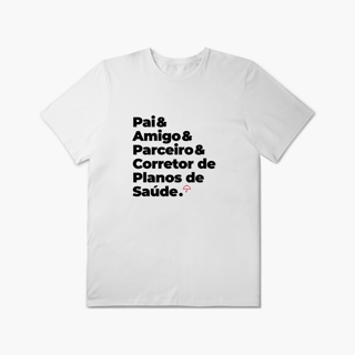 Nome do produto Corretor de Planos de Saúde - Pai, Amigo e Parceiro (Plus Size)