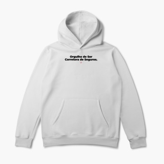 Nome do produto Orgulho de ser Corretora de Seguros (Moletom Canguru)