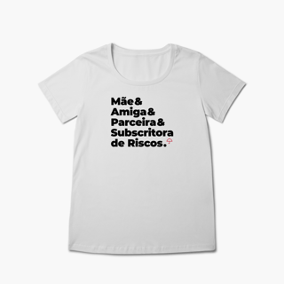 Nome do produto Subscritora de Riscos - Mãe, Amiga e Parceira (Baby Long Prime)