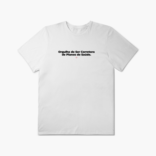 Nome do produto Orgulho de ser Corretora de Planos de Saúde (Plus Size)