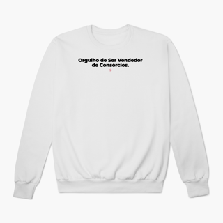 Nome do produto Orgulho de ser Vendedor de Consórcios (Moletom Prime)