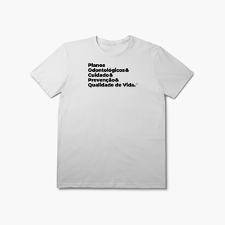 Nome do produto Planos Odontológicos - Cuidado, Prevenção e Qualidade de Vida (T-Shirt Prime)