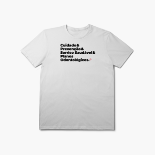 Nome do produto Planos Odontológicos - Cuidado, Prevenção e Sorriso Saudável (T-Shirt Prime)