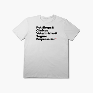 Nome do produto Seguro Empresarial - Pet Shops e Clínicas Veterinárias (T-Shirt Prime)