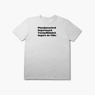 Nome do produto Seguro de Vida - Planejamento, Segurança e Tranquilidade (T-Shirt Prime)