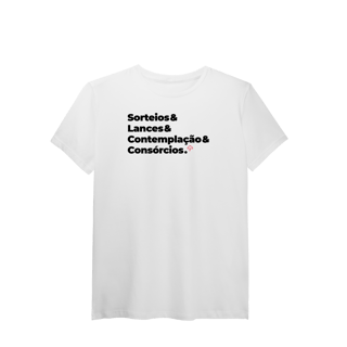 Nome do produto Consórcios - Sorteios, Lances e Contemplação (T-Shirt Algodão Pima)