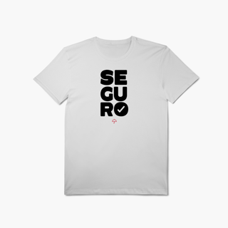 Nome do produto Seguro - Mais Seguro (T-Shirt Algodão Pima)