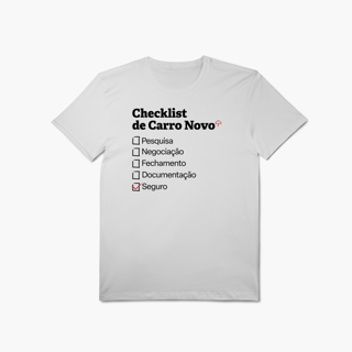 Nome do produto Checklist de Carro Novo com Seguro Auto (T-Shirt Algodão Pima)