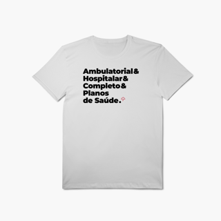 Nome do produto Planos de Saúde - Ambulatorial, Hospitalar e Completo (T-Shirt Algodão Pima)