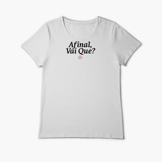 Nome do produto Afinal, Vai Que? (Baby Long Algodão Pima)