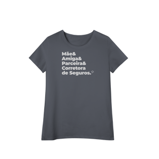 Nome do produto Corretora de Seguros - Mãe, Amiga e Parceira (Baby Long Algodão Pima)