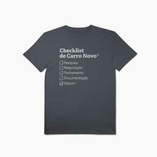 Nome do produto Checklist de Carro Novo com Seguro Auto (T-Shirt Algodão Pima)