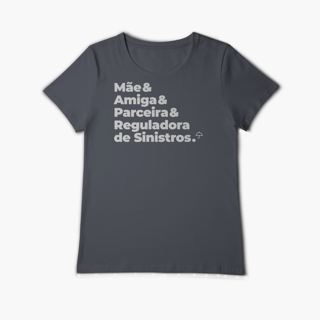 Nome do produto Reguladora de Sinistros - Mãe, Amiga e Parceira (Baby Long Algodão Pima)