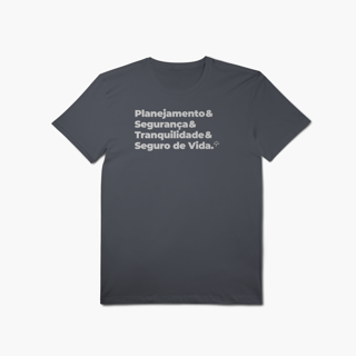 Nome do produto Seguro de Vida - Planejamento, Segurança e Tranquilidade (T-Shirt Algodão Pima)