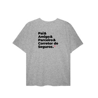 Nome do produto Corretor de Seguros - Pai, Amigo e Parceiro (T-Shirt Plus Size)