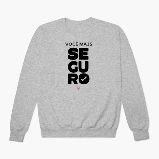 Nome do produto Você Mais Seguro (Moletom Prime)