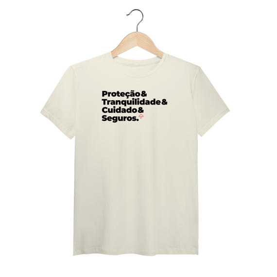 Seguros - Tranquilidade, Cuidado e Proteção (T-Shirt Algodão Pima)