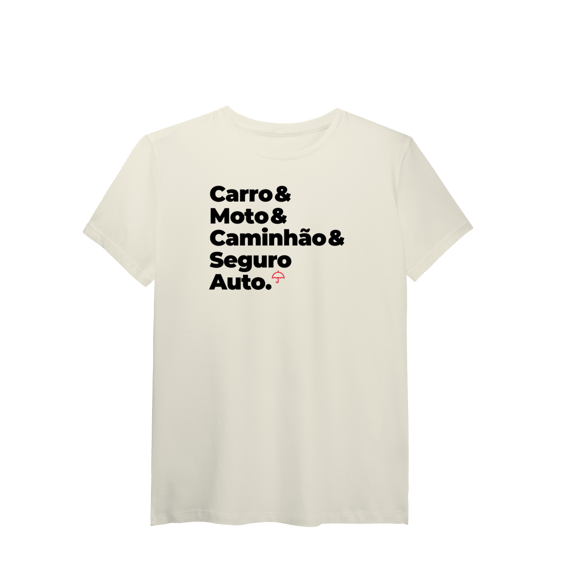 Seguro Auto - Carro, Moto e Caminhão (T-Shirt Algodão Pima)