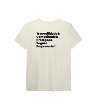Seguro Empresarial - Tranquilidade, Comodidade e Proteção (T-Shirt Algodão Pima)