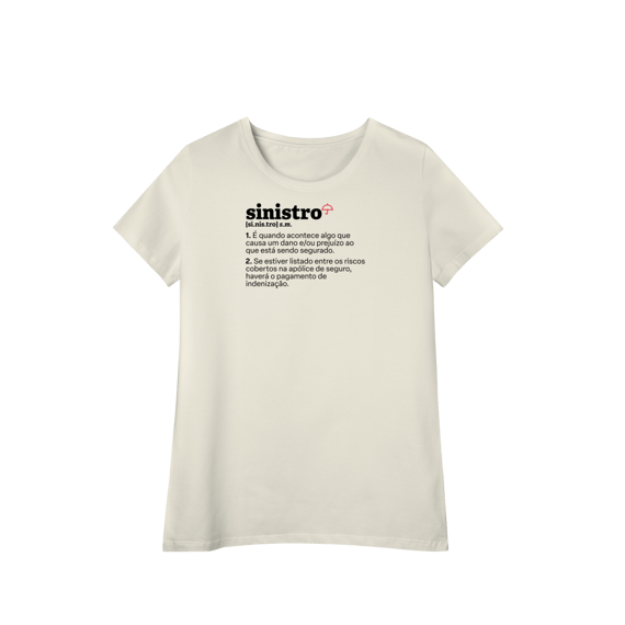 Sinistro - Explicando o Segurês (Baby Long Algodão Pima)