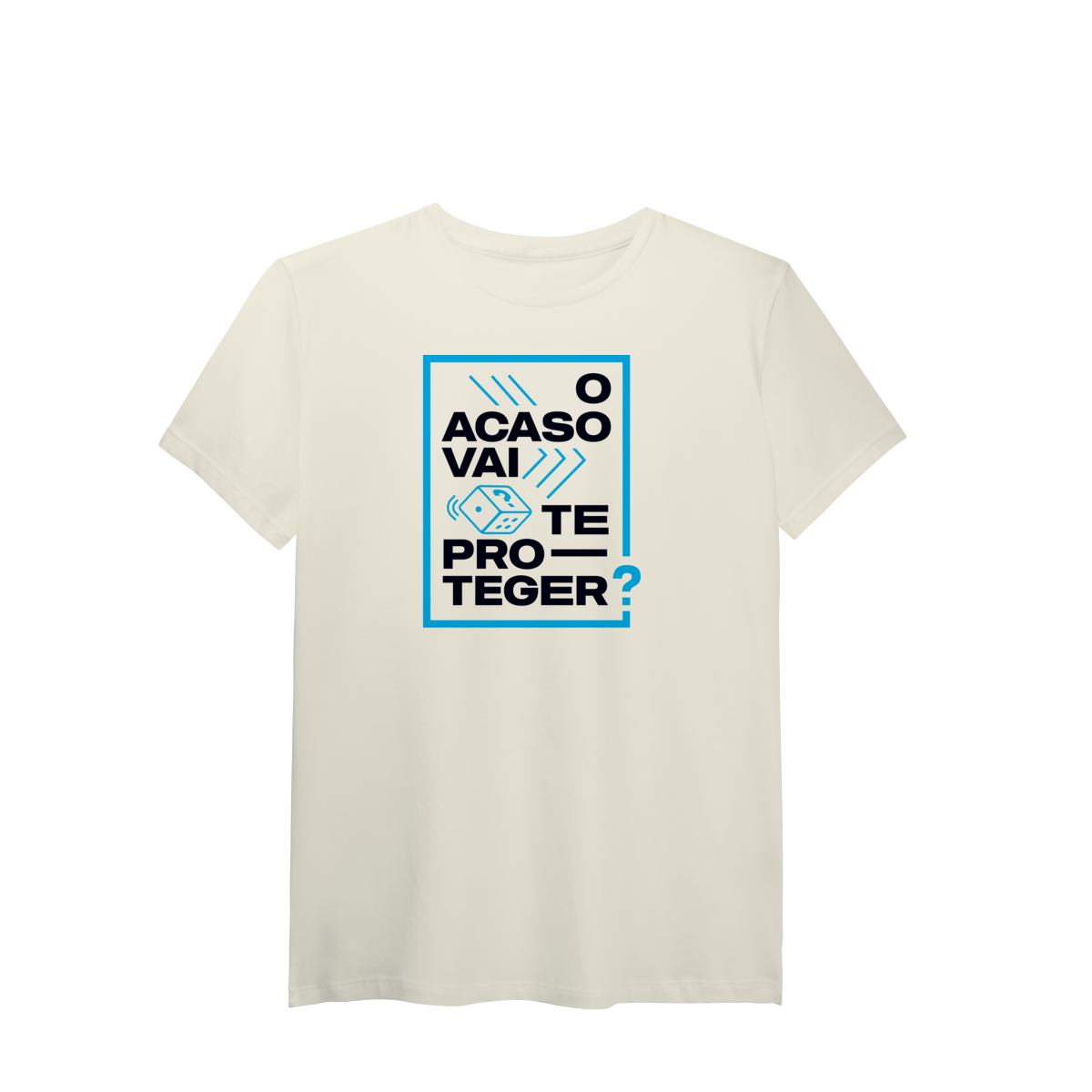 Nome do produto: O Acaso Vai Te Proteger? (T-Shirt Algodão Pima)