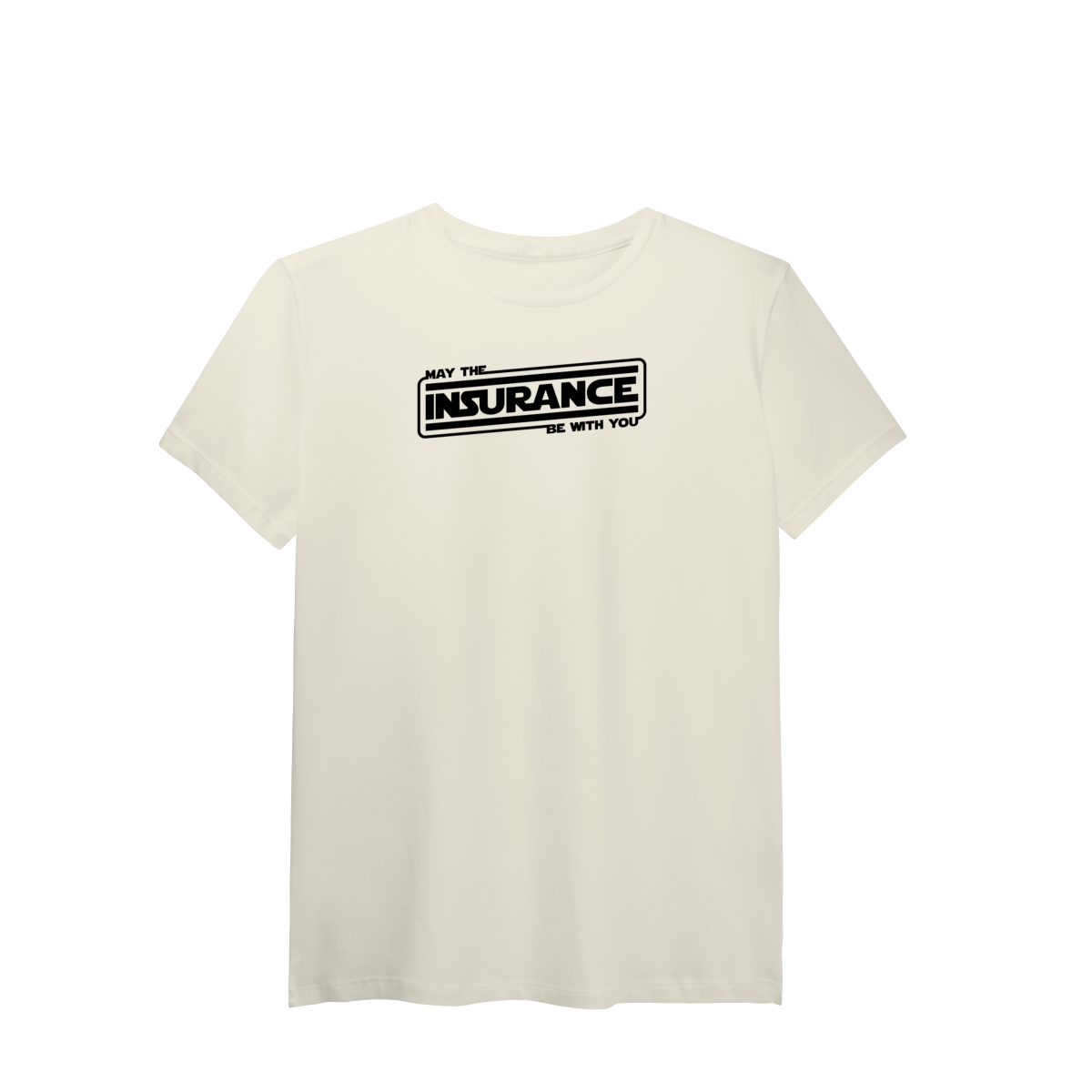 Nome do produto: May The Insurance Be With You (T-Shirt Algodão Pima)