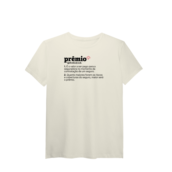 Prêmio - Explicando o Segurês (T-Shirt Algodão Pima)