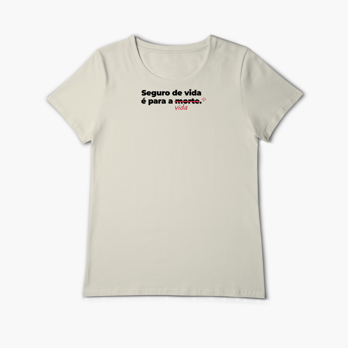 Nome do produto: Seguro de vida é pra vida (Baby Long Algodão Pima)