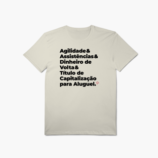 Título de Capitalização para Aluguel - Agilidade, Assistência e Dinheiro de Volta (T-Shirt Algodão Pima)