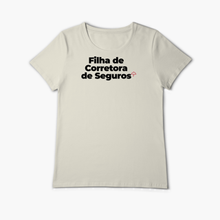 Filha de Corretora de Seguros (Baby Long Algodão Pima)