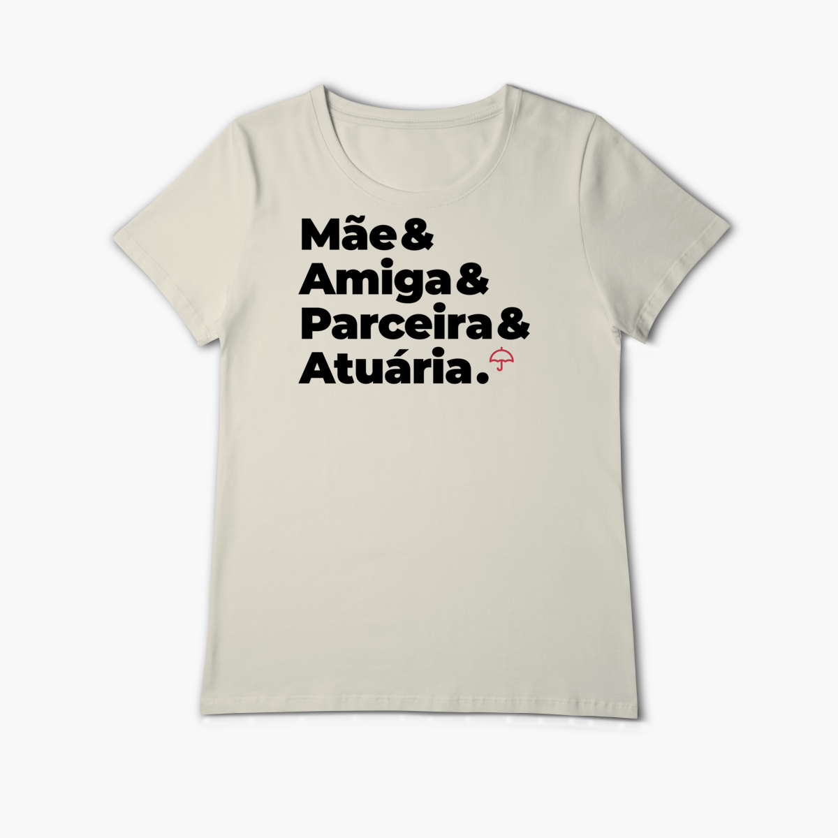 Nome do produto: Atuária - Mãe, Amiga e Parceira (Baby Long Algodão Pima)