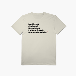 Planos de Saúde - Médicos, Hospitais e Laboratórios (T-Shirt Algodão Pima)