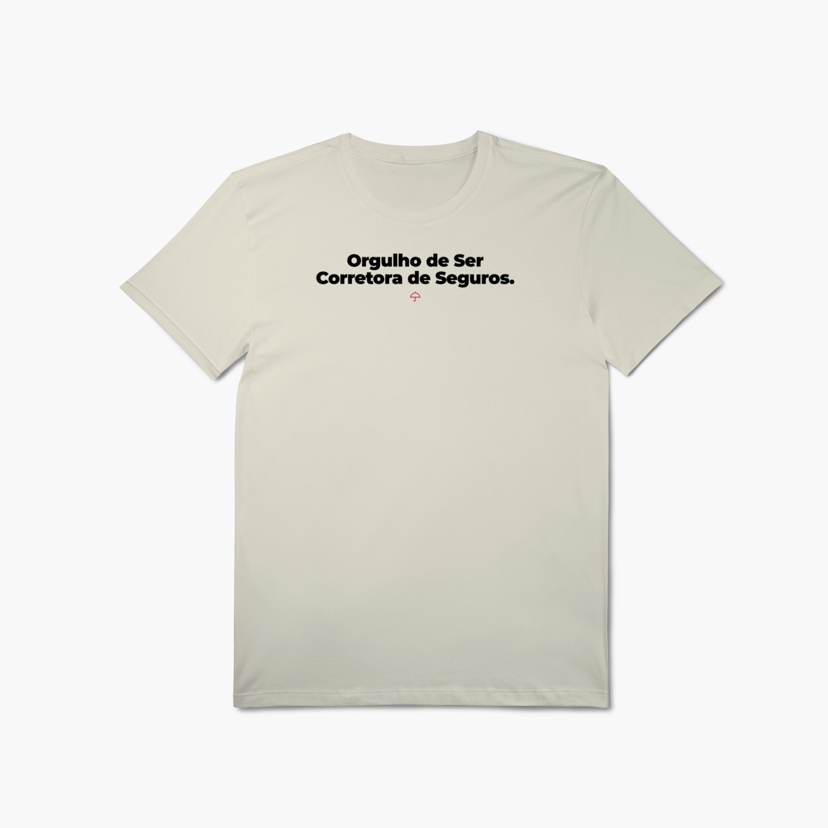 Nome do produto: Orgulho de ser Corretora de Seguros (T-Shirt Algodão Pima)