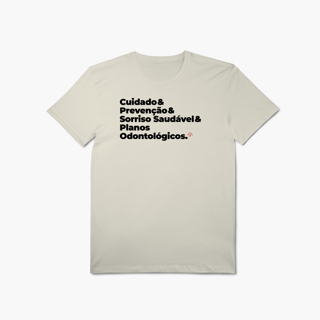 Planos Odontológicos - Cuidado, Prevenção e Sorriso Saudável (T-Shirt Algodão Pima)