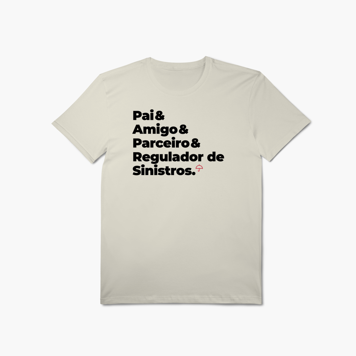 Nome do produto: Regulador de Sinistros - Pai, Amigo e Parceiro (T-Shirt Algodão Pima)